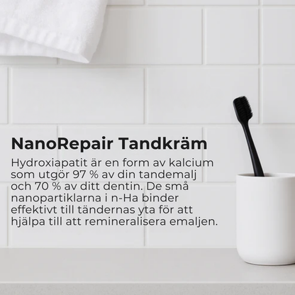 NanoRepair Tandkräm | Slipp ilningar och stärk tänderna på djupet 🦷