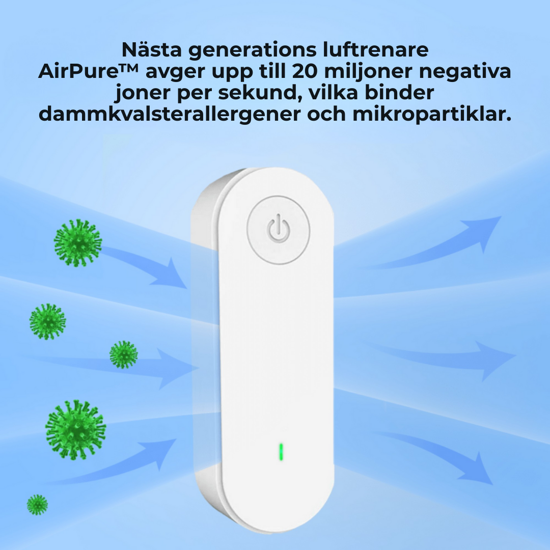 AirPure™ | Renare morgnar och ett hälsosammare hem
